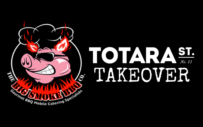 The Big Smoke BBQ Co TOTARA ST Takeover